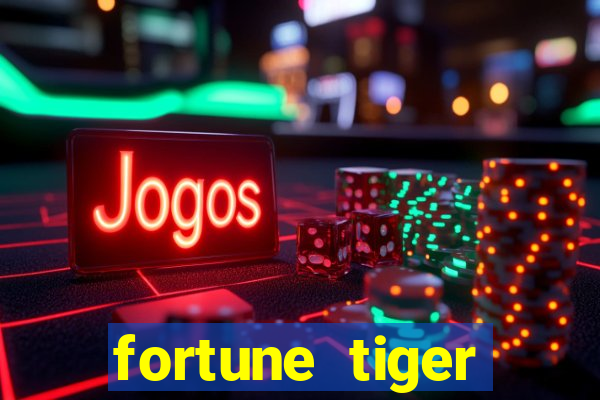 fortune tiger deposito de 1 real